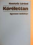 Kesztyűs Lóránd - Kórélettan [antikvár]