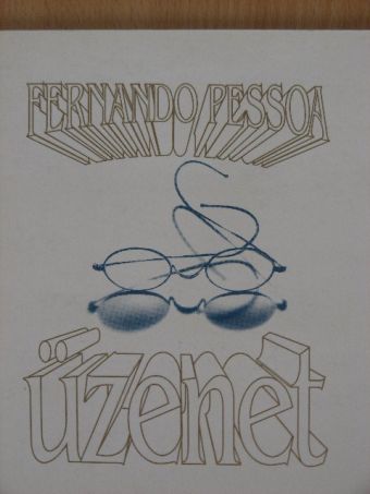 Fernando Pessoa - Üzenet [antikvár]