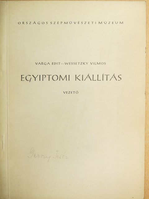Varga Edith - Egyiptomi kiállítás [antikvár]