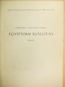 Varga Edith - Egyiptomi kiállítás [antikvár]