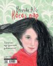 Hermán Alíz - Kócos nap: Történet egy gyermek és egy anya gubancairól