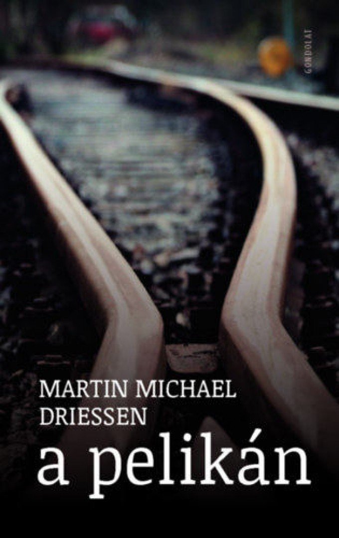 Martin Michael Driessen - A pelikán [antikvár]