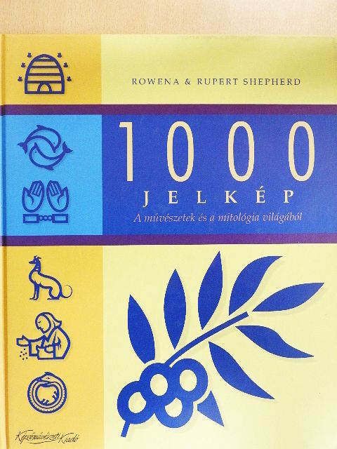 Rowena Shepherd - 1000 jelkép [antikvár]