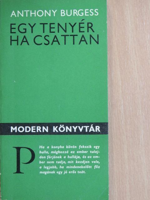 Anthony Burgess - Egy tenyér ha csattan [antikvár]