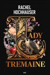 Rachel Hochhauser - Lady Tremaine