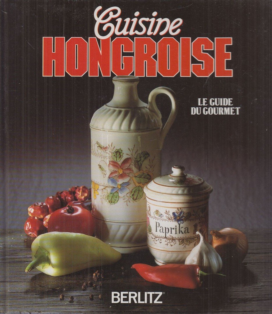 Barbara Ender (szerk.) - Cuisine hongroise [antikvár]