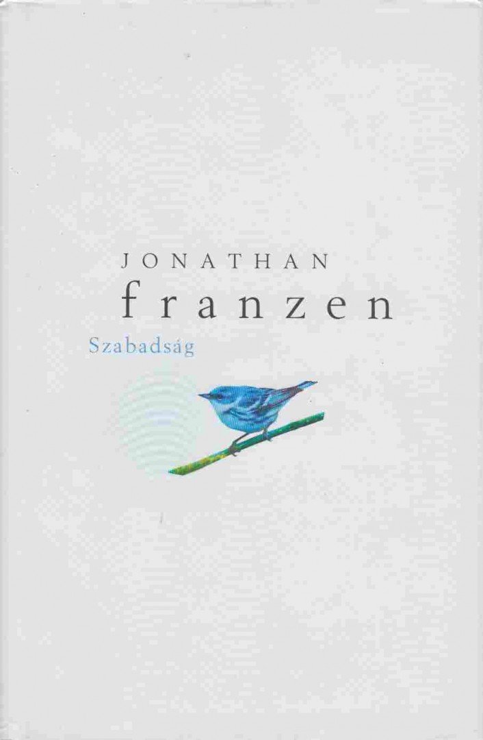 Jonathan Franzen - Szabadság [antikvár]