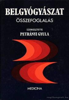 PETRÁNYI GYULA - Belgyógyászat [antikvár]