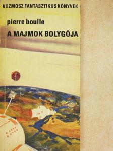 Pierre Boulle - A majmok bolygója [antikvár]