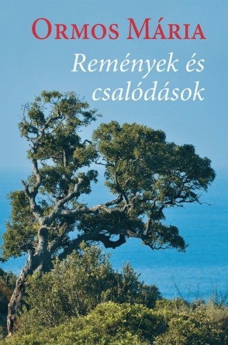 Ormos Mária - Remények és csalódások [eKönyv: epub, mobi]