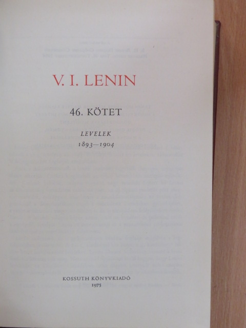 Vlagyimir Iljics Lenin - V. I. Lenin összes művei 46. [antikvár]