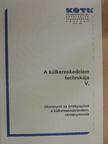 A külkereskedelem technikája V. [antikvár]