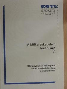 A külkereskedelem technikája V. [antikvár]