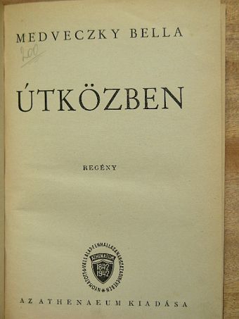 Medveczky Bella - Útközben [antikvár]
