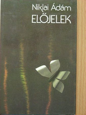 Niklai Ádám - Előjelek [antikvár]