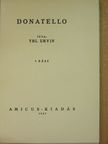 Ybl Ervin - Donatello I-III. [antikvár]