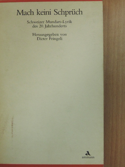 Adolf Frey - Mach keini Schprüch [antikvár]