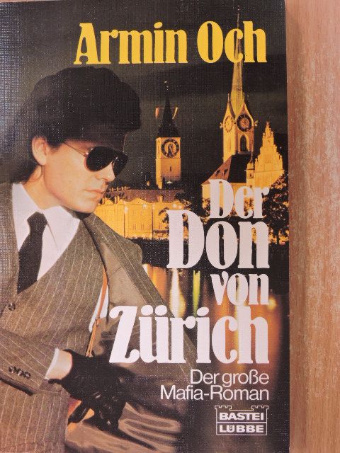 Armin Och - Der Don von Zürich [antikvár]