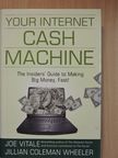 Jillian Coleman Wheeler - Your Internet Cash Machine [antikvár]