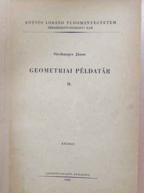 Strohmajer János - Geometriai példatár II. [antikvár]