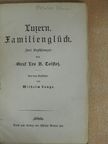 Graf Leo N. Tolstoj - Luzern Familienglück (gótbetűs) [antikvár]