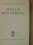Hidvégi János - Hulló magyarság [antikvár]