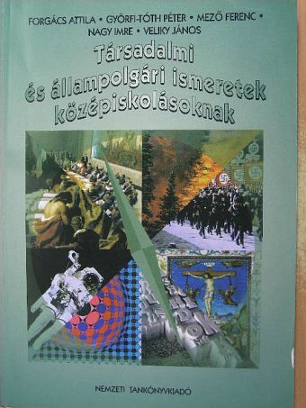 Forgács Attila - Társadalmi és állampolgári ismeretek középiskolásoknak [antikvár]
