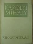 Károlyi Mihály - Károlyi Mihály válogatott írásai I. (töredék) [antikvár]