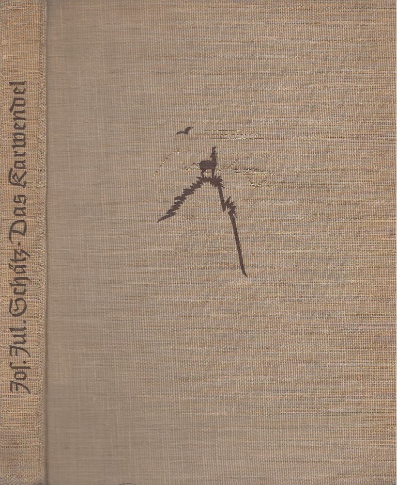 Jos. Jul. Schätz - Das Karwendel [antikvár]