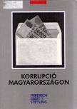 Csefkó Ferenc, Horváth Csaba - Korrupció Magyarországon [antikvár]