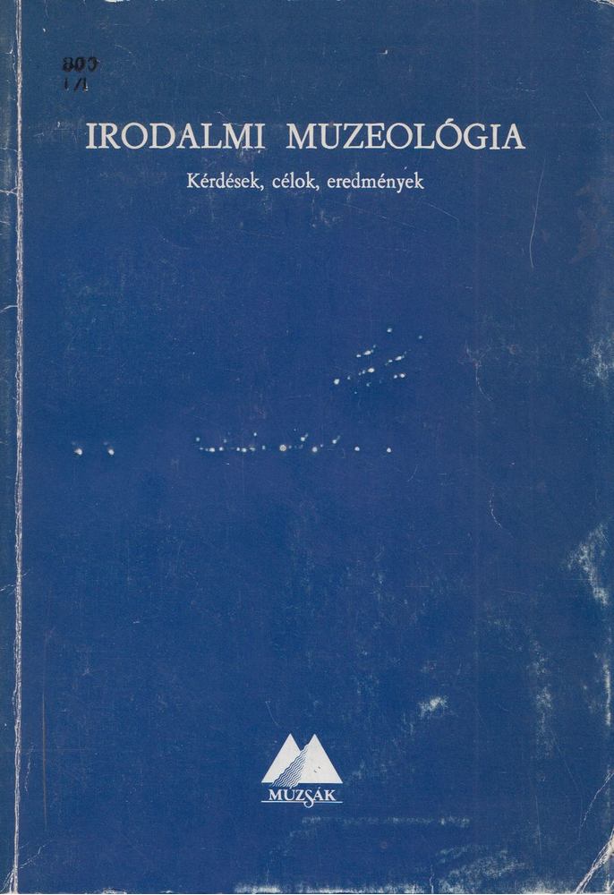 Taxner-Tóth Ernő - Irodalmi muzeológia [antikvár]