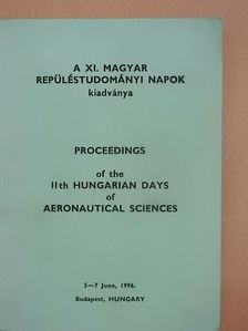 Dr. Farkas József - Proceedings of the 11th hungarian days of aeronautical sciences [antikvár]