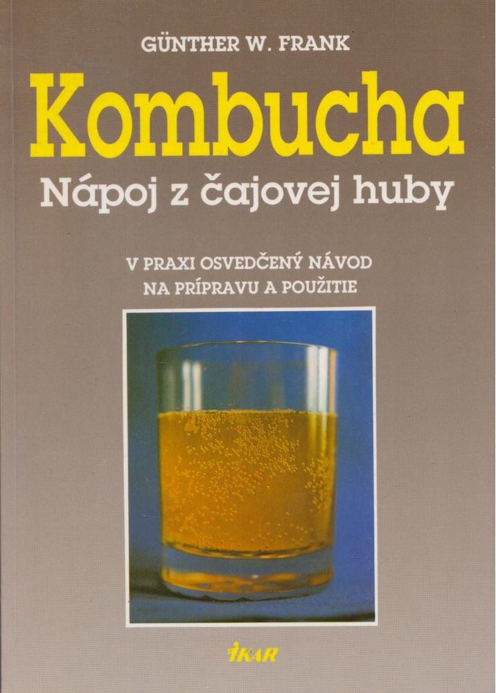 Günther W. Frank - Kombucha: Nápoj z čajovej huby [antikvár]