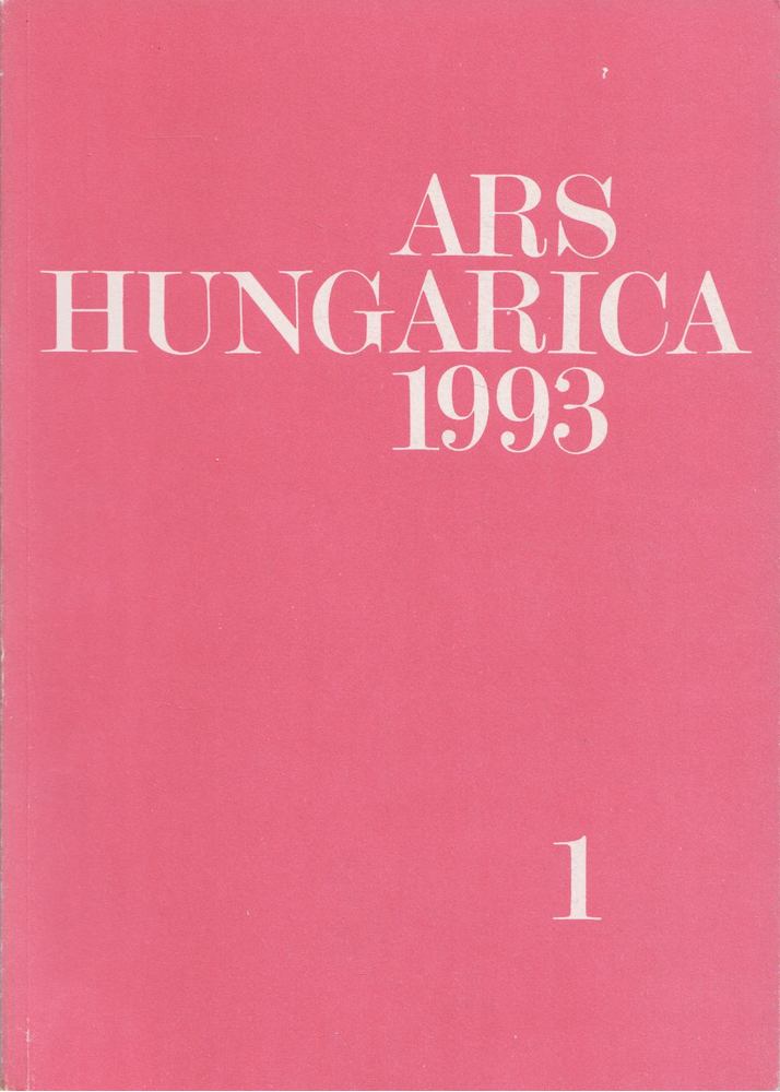 Bernáth Mária - Ars Hungarica 1993/1 [antikvár]