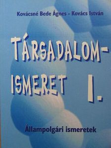 Kovács István - Társadalomismeret I. [antikvár]