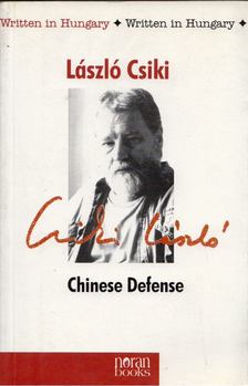 Csiki László - Chinese Defence [antikvár]
