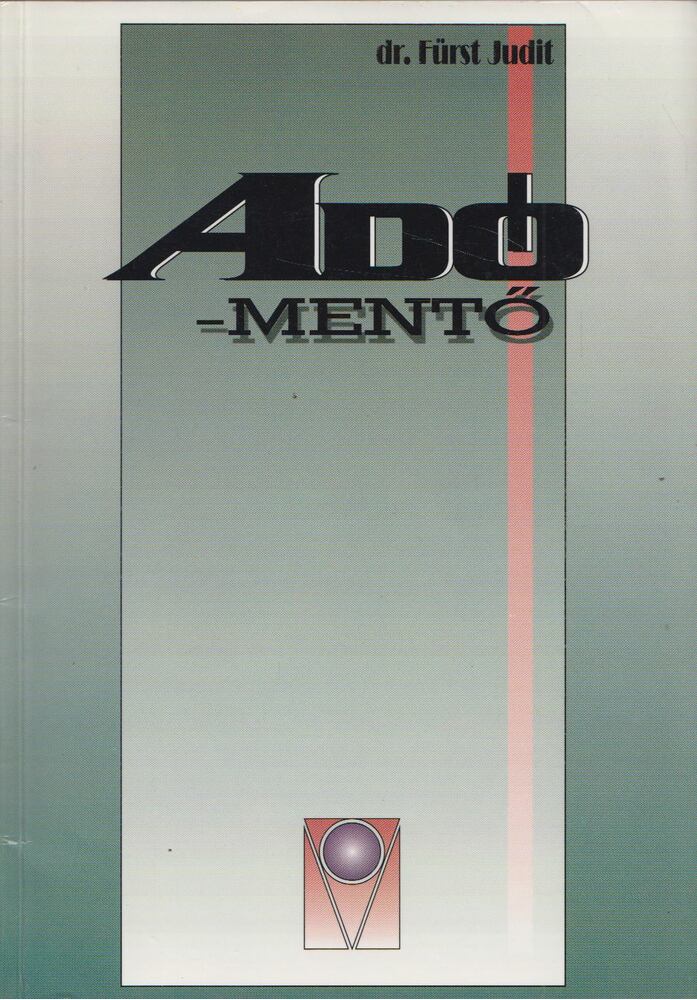 Fürst Judit - Adó-mentő [antikvár]