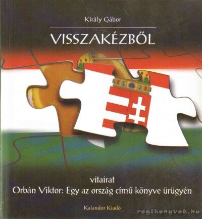 Király Gábor - Visszakézből [antikvár]