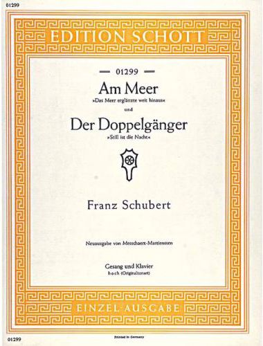 Franz Schubert - AM MEER UND DER DER DOPPELGAENGER FÜR GESANG UND KLAVIER (HOCH)