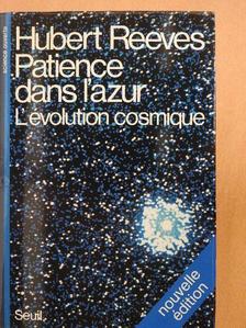 Hubert Reeves - Patience dans l'azur [antikvár]