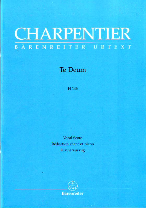CHARPENTIER - TE DEUM H 146 VOCAL SCORE URTEXT (ANDREAS KÖHS)
