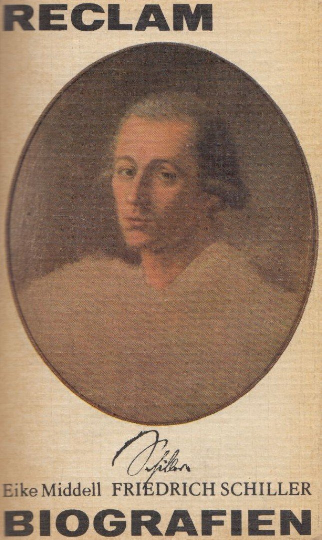 Middell, Eike - Friedrich Schiller [antikvár]
