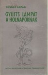 Rosner Árpád - Gyújts lámpát a holnapoknak [antikvár]