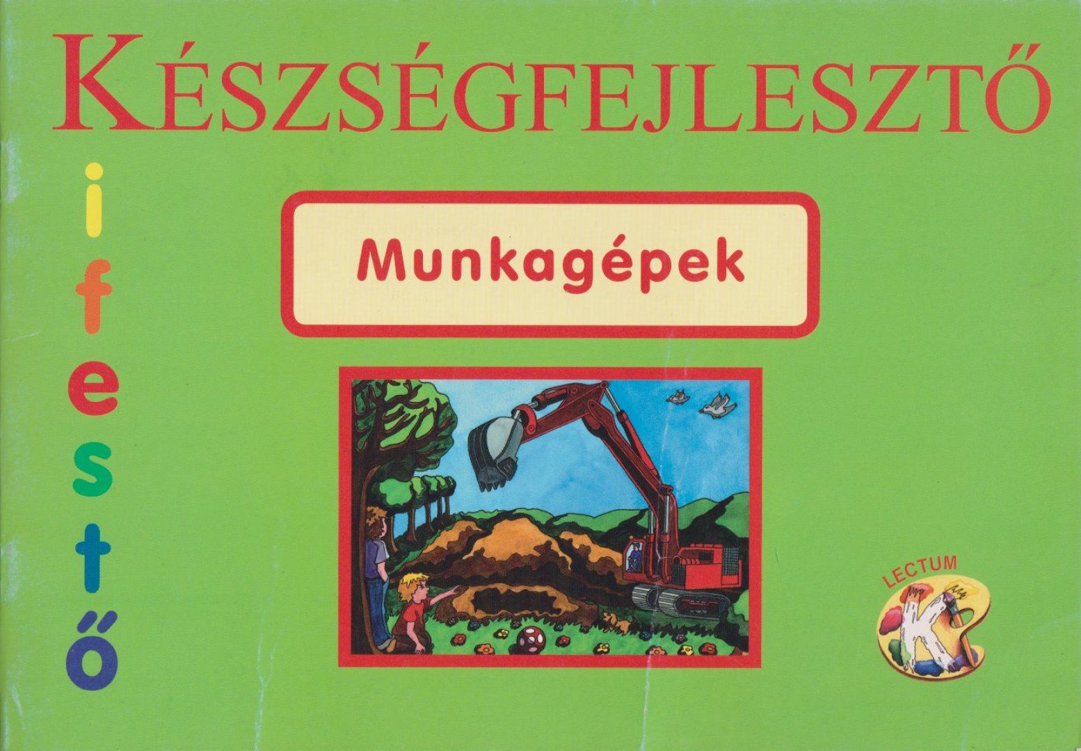 dr. Ugrinné Pártos Eszter - Készségfejlesztő kifestő [antikvár]