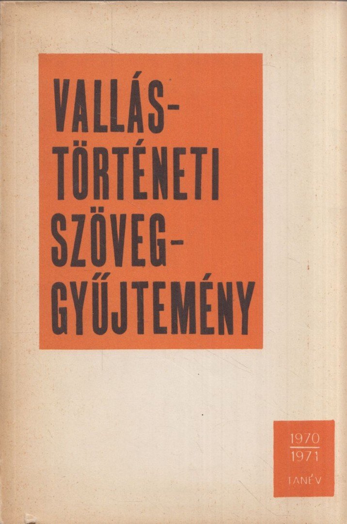 GECSE GUSZTÁV - Vallástörténeti szöveggyűjtemény [antikvár]