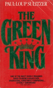 Paul-Loup Sulitzer - The Green King [antikvár]