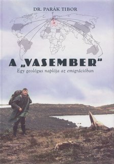 Dr. Parák Tibor - A "vasember" [antikvár]