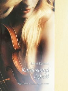 Lévai Katalin - Karácsonyi égbolt [antikvár]