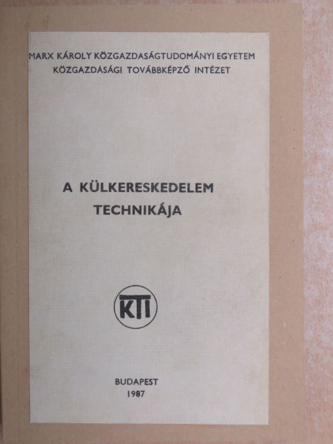 Dr. Metz Zsuzsa - A külkereskedelem technikája [antikvár]