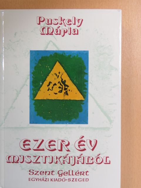 Puskely Mária - Ezer év misztikájából [antikvár]
